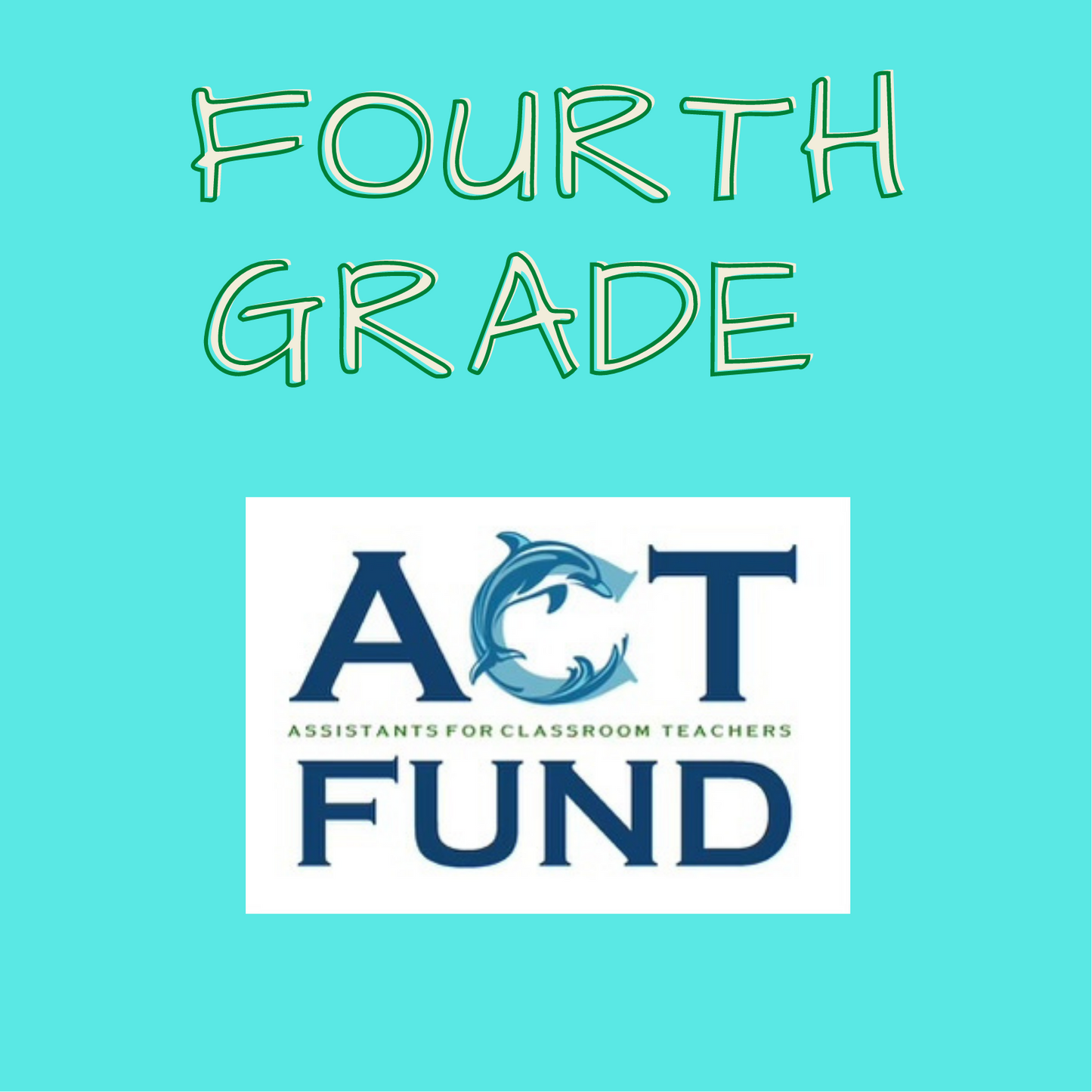 ACT FUND 26/27 - 4th - Fourth Grade