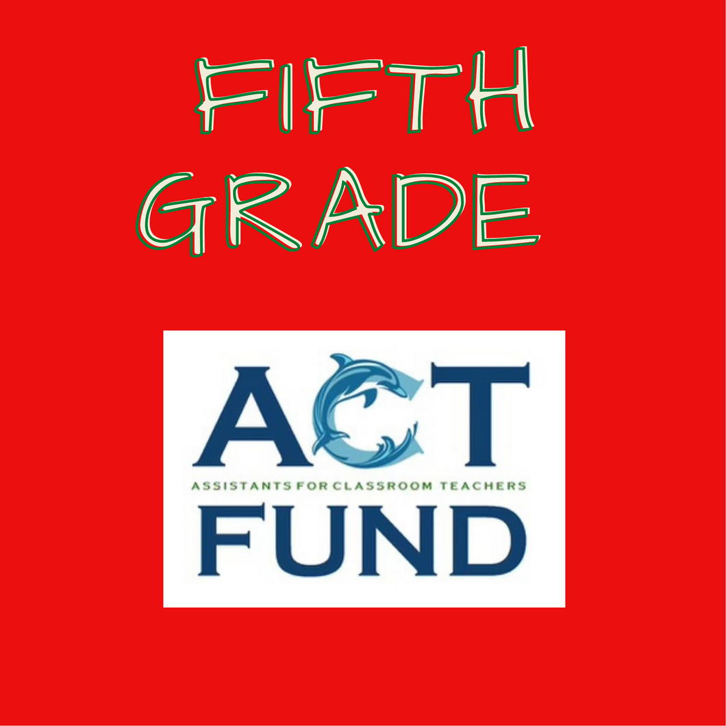 ACT FUND 24/25 - 5th - Fifth Grade
